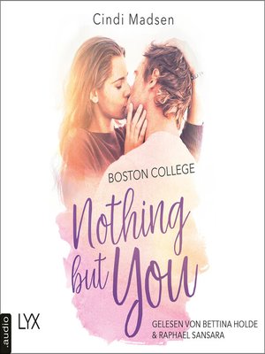 cover image of Boston College--Nothing but You--Taking Shots-Reihe, Teil 1